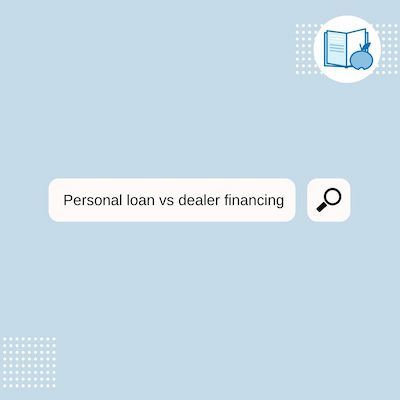 instagram image on personal loan vs dealer financing